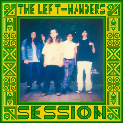 The Left-Handers Session
