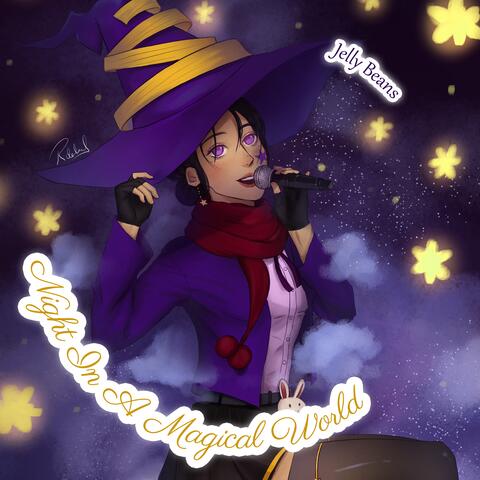 Night In A Magical World