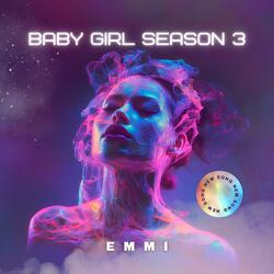 Baby Girl Season III