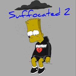 Suffocated 2