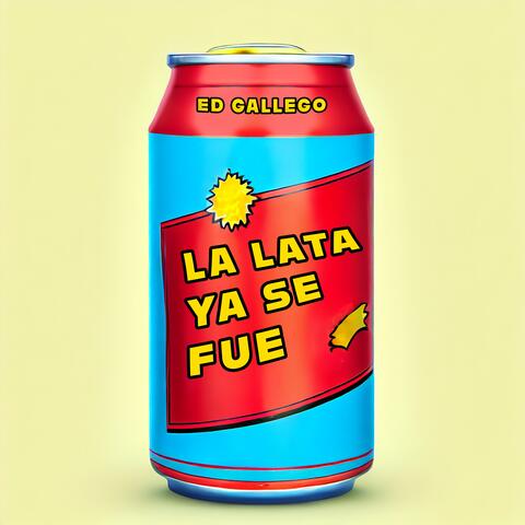 La Lata Ya Se Fue