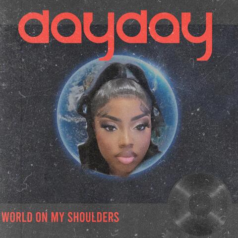 World On My Shoulders
