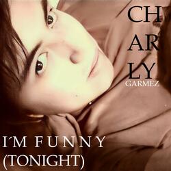 I´m Funny (Tonight) (Remix)