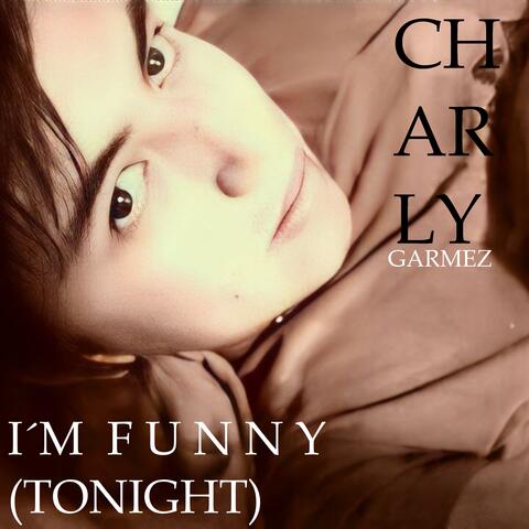 I´m Funny (Tonight) (Remix)