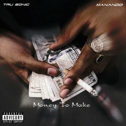 Money To Make