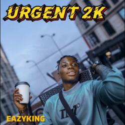 Urgent 2k