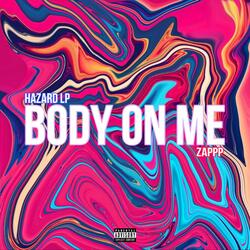 Body On Me