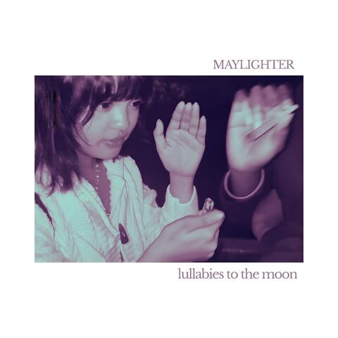 Lullabies to the Moon
