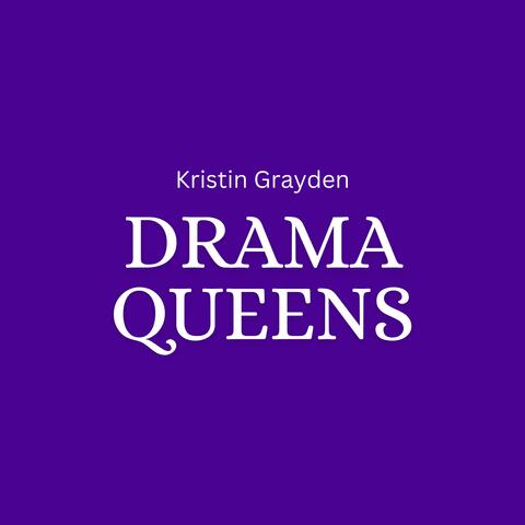 Drama Queens