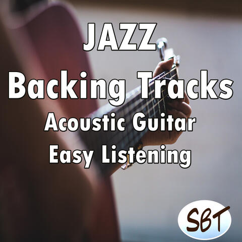 Jazz Backing Tracks Acoustic Guitar Easy Listening