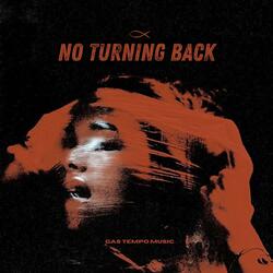 No Turning Back