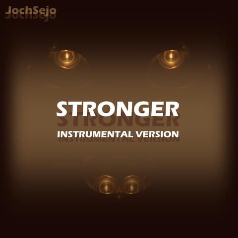 STRONGER