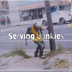 Serving Junkies
