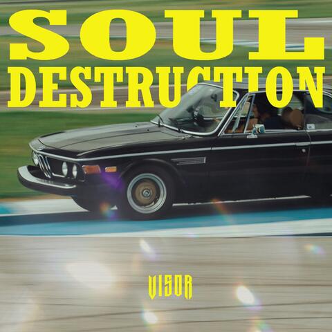 SOUL DESTRUCTION