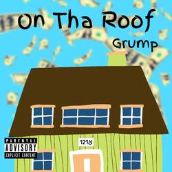 On Tha Roof