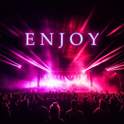 Enjoy