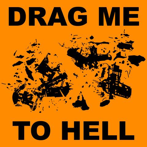 Drag Me To Hell
