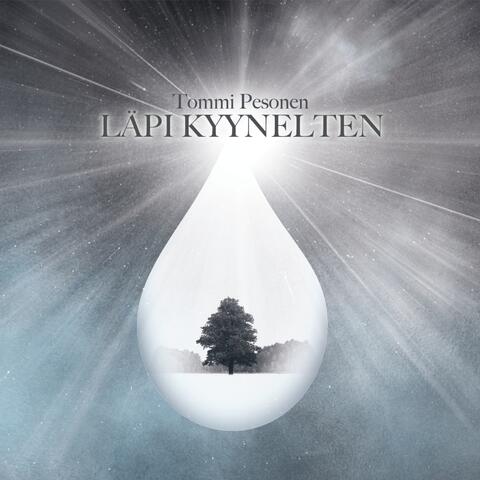 LÄPI KYYNELTEN