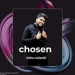 CHOSEN