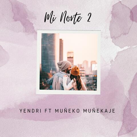 Mi Norte 2