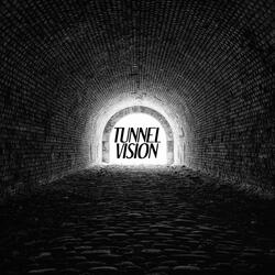 Tunnel Vision