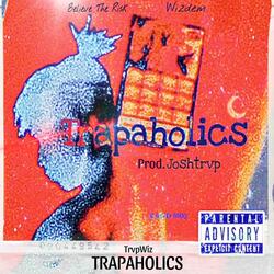 TRAPAHOLICS (Lucid Mix)