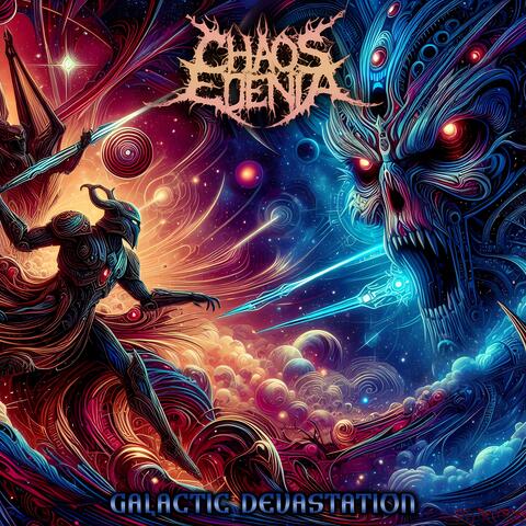 Chaos Edenia - Galactic devastation