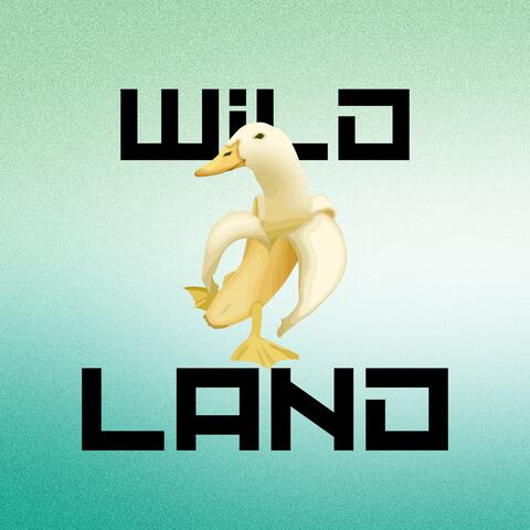 Wild Land