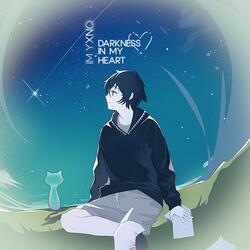 darkness in my heart