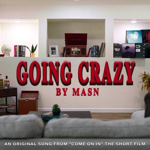 Going Crazy