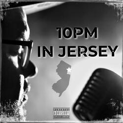 10PM IN JERSEY