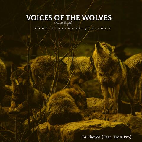 Voices Of The Wolves (Suicidal Thoughts)