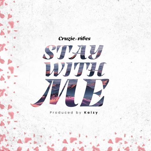 Stay with me