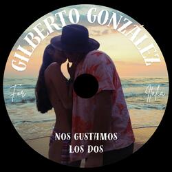 Nos gustamos los dos