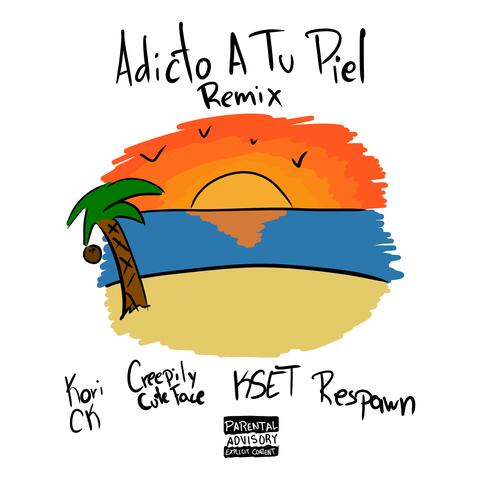 Adicto A Tu Piel