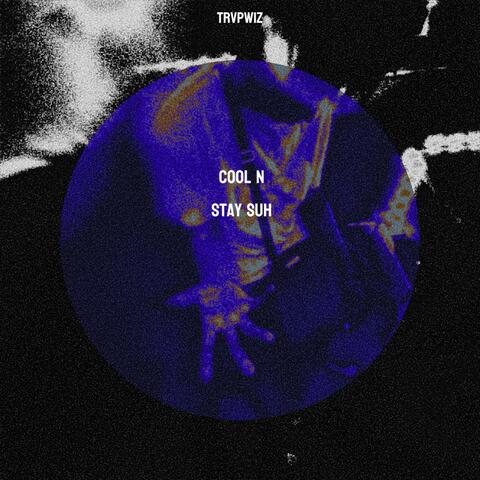 Cool N Stay Suh
