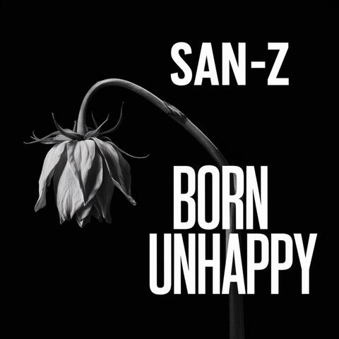 Born Unhappy