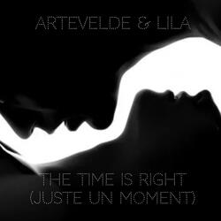 Time Is Right (juste un moment)
