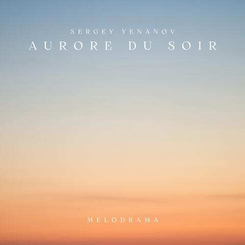 Aurore du soir
