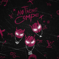 No Tiene Compe