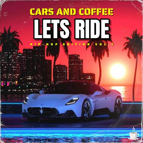 Lets Ride: Hip-Hop Edition, Vol. 1