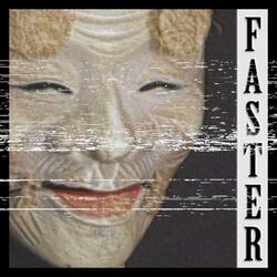 Faster