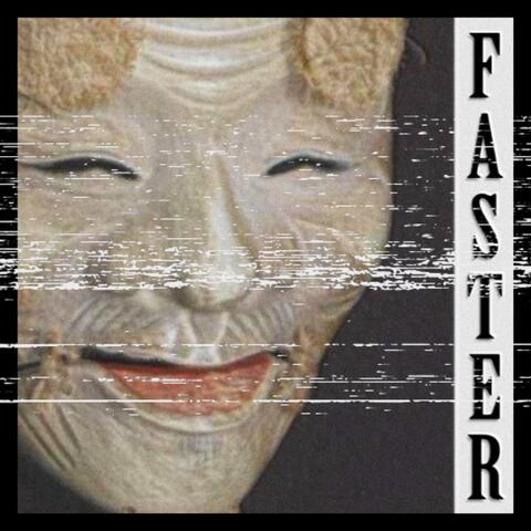 Faster