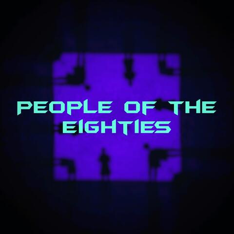 People of the eighties