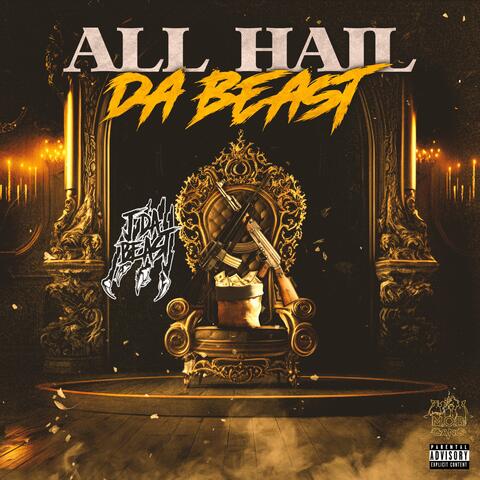 All Hail Da Beast