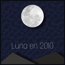Luna en 2010