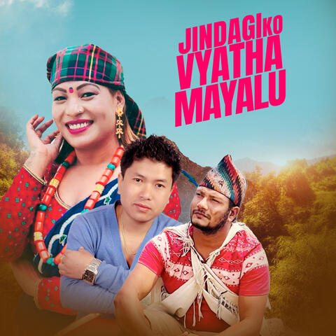 Jindagiko Vyatha Mayalu