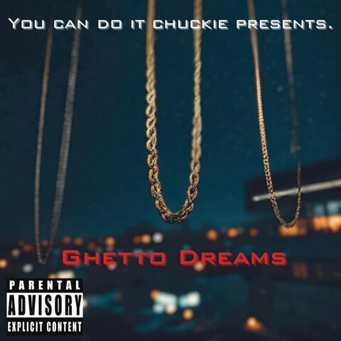 Ghetto Dreams