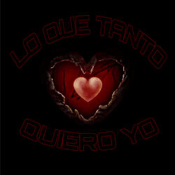 Lo Que Tanto Quiero Yo