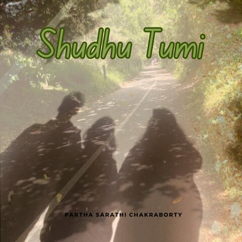 Shudhu Tumi